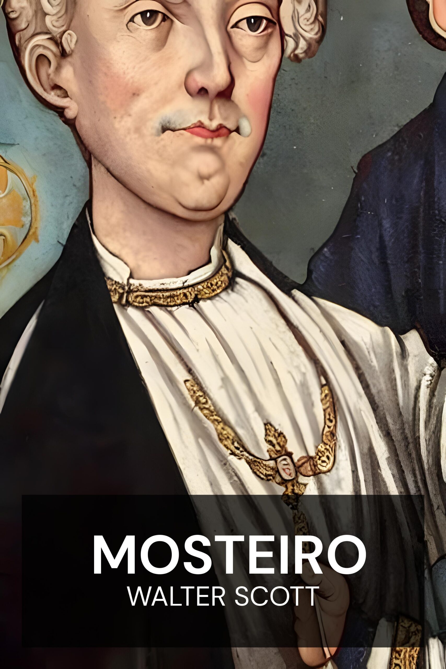 Mosteiro - Walter Scott (The Monastery - Portugues)
