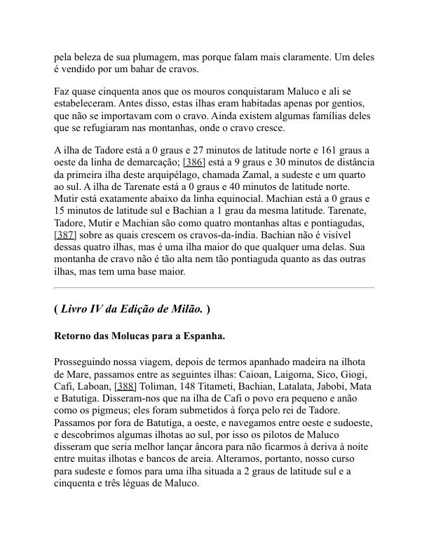 primeira viagem ao redor do mundo, de Magalhães: traduzido dos relatos de Pigafetta e outros escritores contemporâneos - Antonio Pigafetta (The first voyage round the world, by Magellan : translated from the accounts of Pigafetta, and other contemporary writers - Portugues) - Image 2
