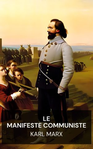 Le Manifeste communiste - Karl Marx (The Communist Manifesto - Francais)