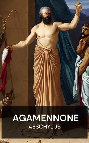 Agamennone - Aeschylus (Agamemnon - Italiano)