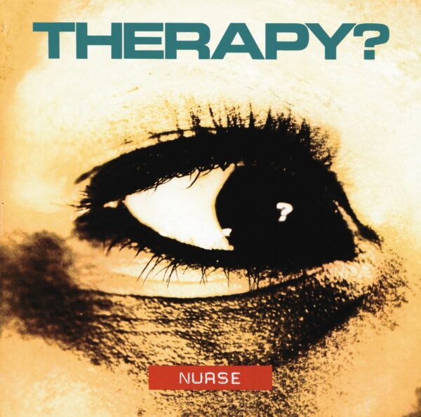 Therapy? - Nurse, LP