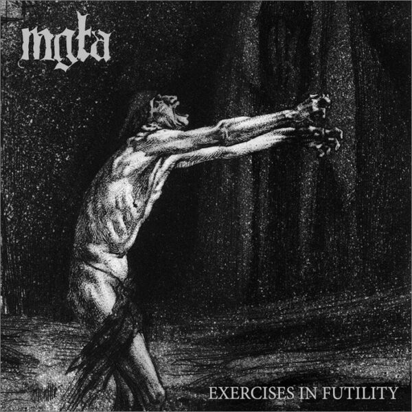 mgla - Exercises In Futility, LP
