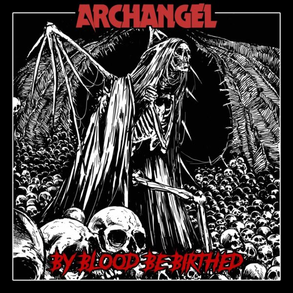 Archangel - By Blood Be Birthed, Signed, LP