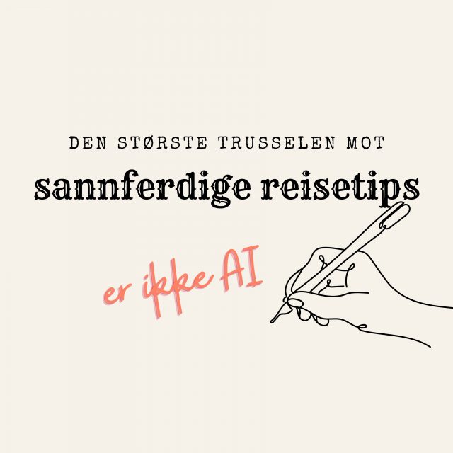 Den største trusselen mot sannferdige reisetips