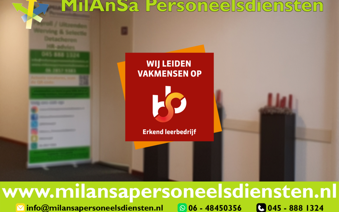 MilAnSa Personeelsdiensten gecertificeerd als erkend leerbedrijf.