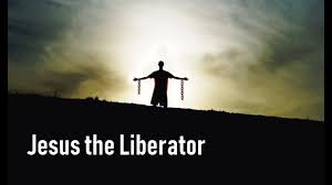 Jesus the Liberator