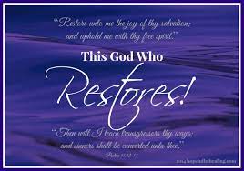 The Lord Who Restores