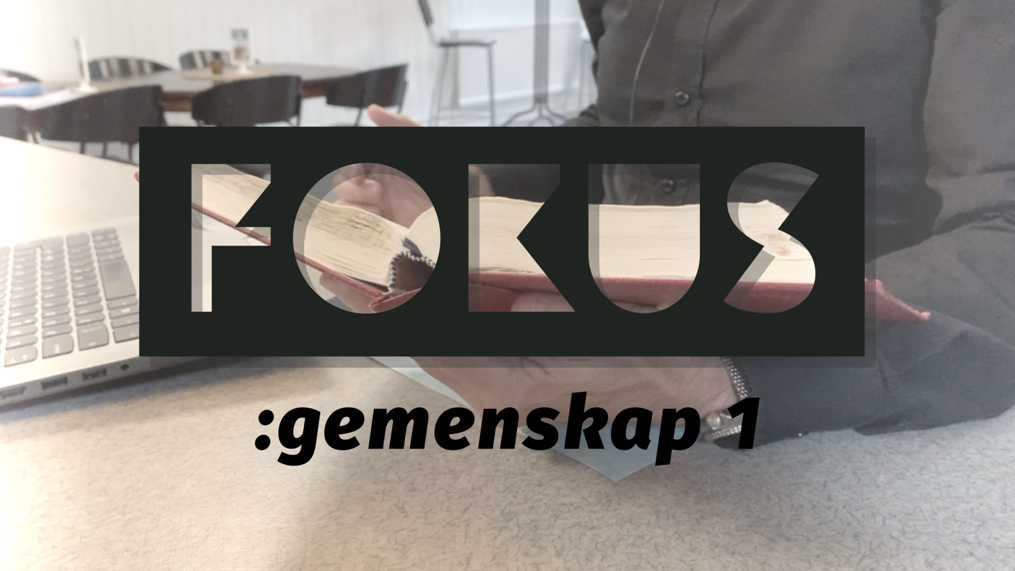 Fokus: gemenskap 1