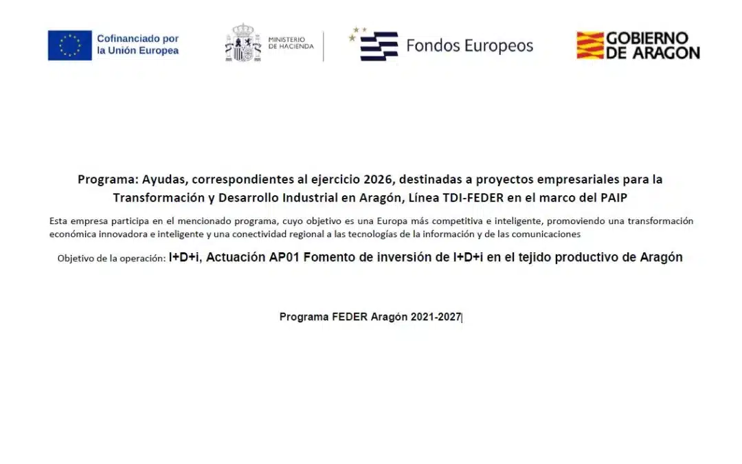 Ayudas a proyectos empresariales para la Transformación y Desarrollo Industrial en Aragón