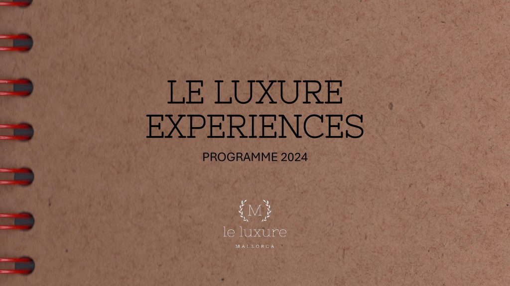 LE LUXURE EXPERIENCES 2024