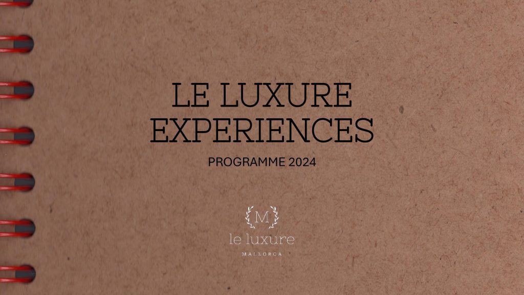 LE LUXURE EXPERIENCES 2024