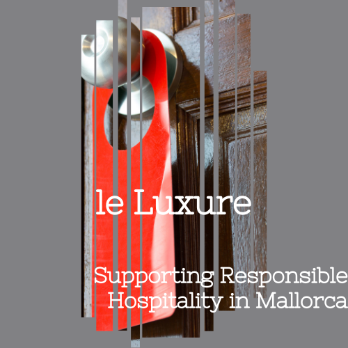 LE LUXURE RESPONSIBLE HOSPITALITY