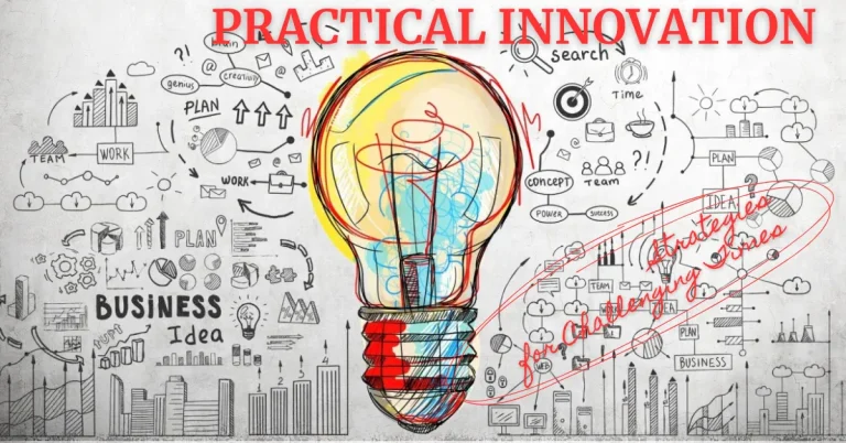 Mastering the Balancing Act: Practical Innovation Strategies for Challenging Times