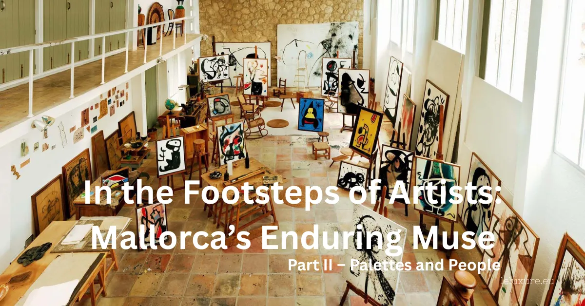 MALLORCA, PALETTES AND PEOPLE