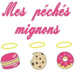 mes péchés mignons Motif de broderie machine cadre 18 x 13 / 20 x 20 Formats des fichiers PES,CSD,EXP,HUS,SHV,VIP,XXX,DST,PCS,JEF,VP3,SEW,EMB… Téléchargement immédiat