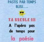 pastis par temps bleu