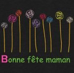 Bonne fête maman chérie