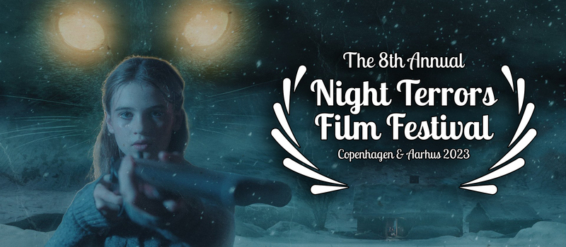 Night Terrors Film Festival 2023 Official Selection revealed!