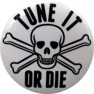 Button, Tune it or Die