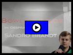 Video 2022-11 - Bowling INSIDE - Im Gespräch mit... Sandro Brandt und der Frage "Bowlst du schon immer zweihändig?"