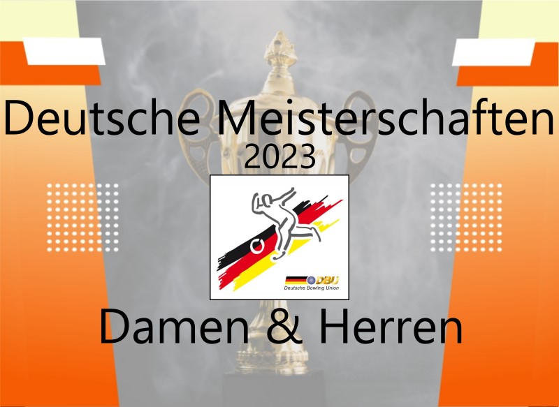 Deutsche Meisterschaften 2023 Damen & Herren