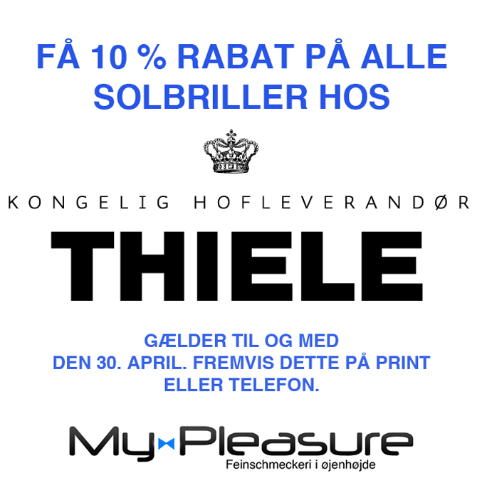 Få læserrabat hos Thiele - 10 % på ALLE solbriller resten af april - fordi  du fortjener det