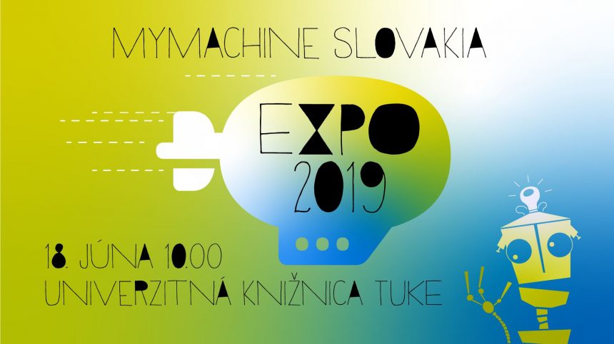 Announcing the MyMachine Slovakia 2019 Exhibition