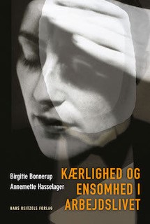 Forsidebillede-Kærlighed-og-ensomhed-i-arbejdslivet