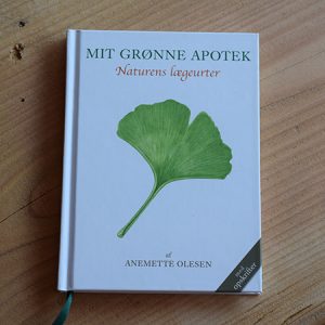 Mit grønne apotek - Naturens lægeurter