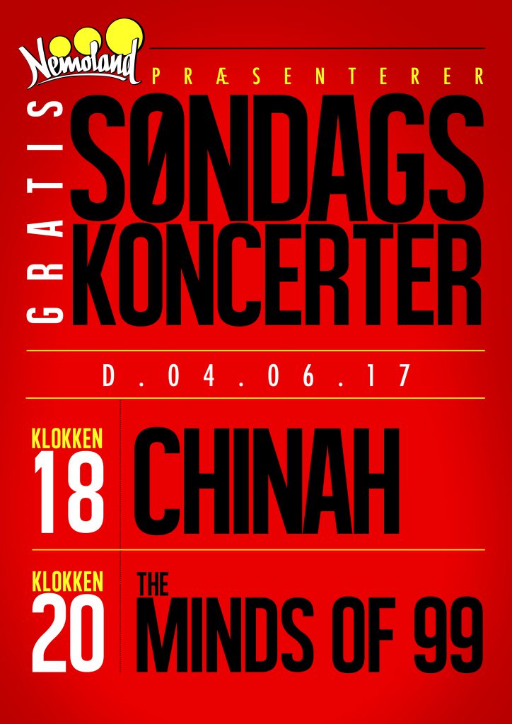 Chinah og Minds Of Søndagskoncert. –