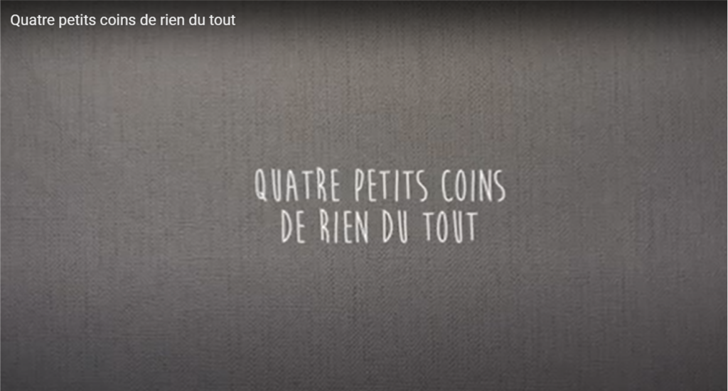 L’attribut alt de cette image est vide, son nom de fichier est Image-de-la-video-Quatre-petits-coins-de-rien-du-tout-1-1024x551.png.