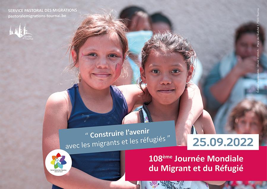 108ème Journée Mondiale du Migrant et du Réfugié, le dimanche 25 septembre 2022