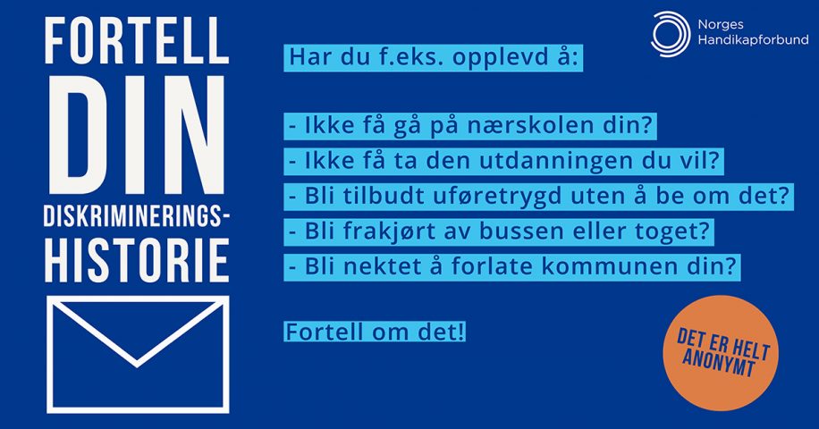 Fortell din diskrimineringshistorie! – Norges Handikapforbund