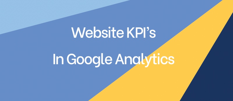 Website KPI's in Google Analytics