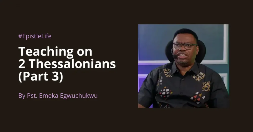 Teaching On 1 Thessalonians (Part 3) Image