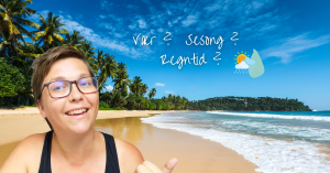 Når er det best å reise til Sri Lanka?