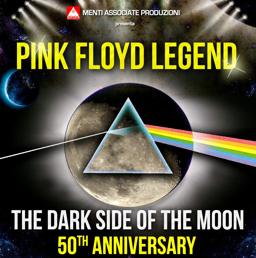 Tribute Band Live: Pink Floyd Legend – The Dark Side of the Moon 12/03/2024 – BIGLIETTI & INFO
