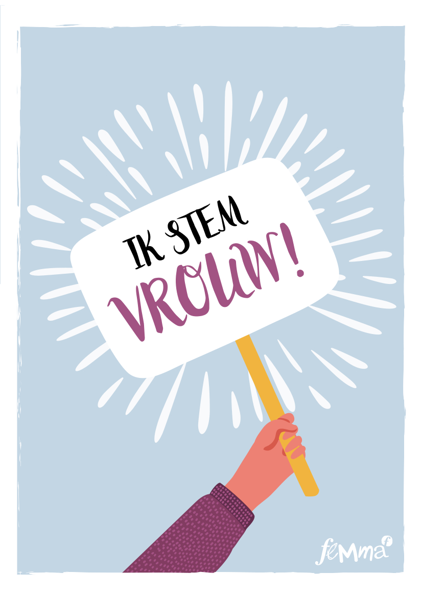 De Stem Vrouw-campagne van Femma voor de jongste verkiezingen.