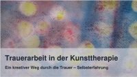 Link Trauerarbeit in der Kunsttherapie