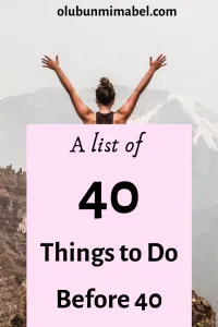 Things to do before 40