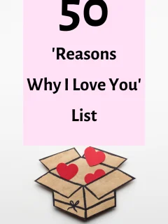 Reasons why I love you list