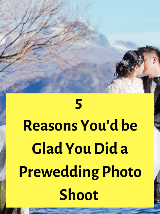 Top 5 Reasons Why You Should Do a Pre-Wedding Photo Shoot