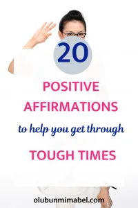 positive affirmations for tough times