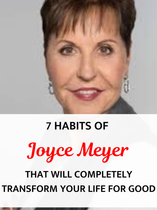 7 Habits of Joyce Meyer that will Completely Transform your Life