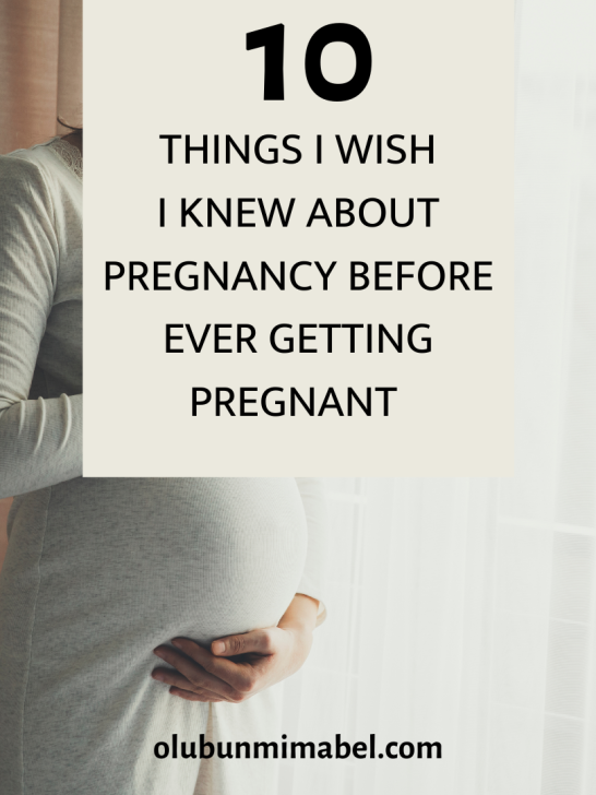 10 Things I Wish I Knew Before Getting Pregnant