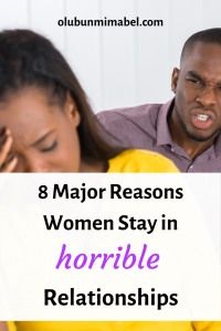 why women stay in bad relationships