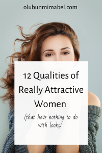 Qualities of Women Who Are attractive 