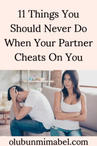 What not to do when you're Cheated on