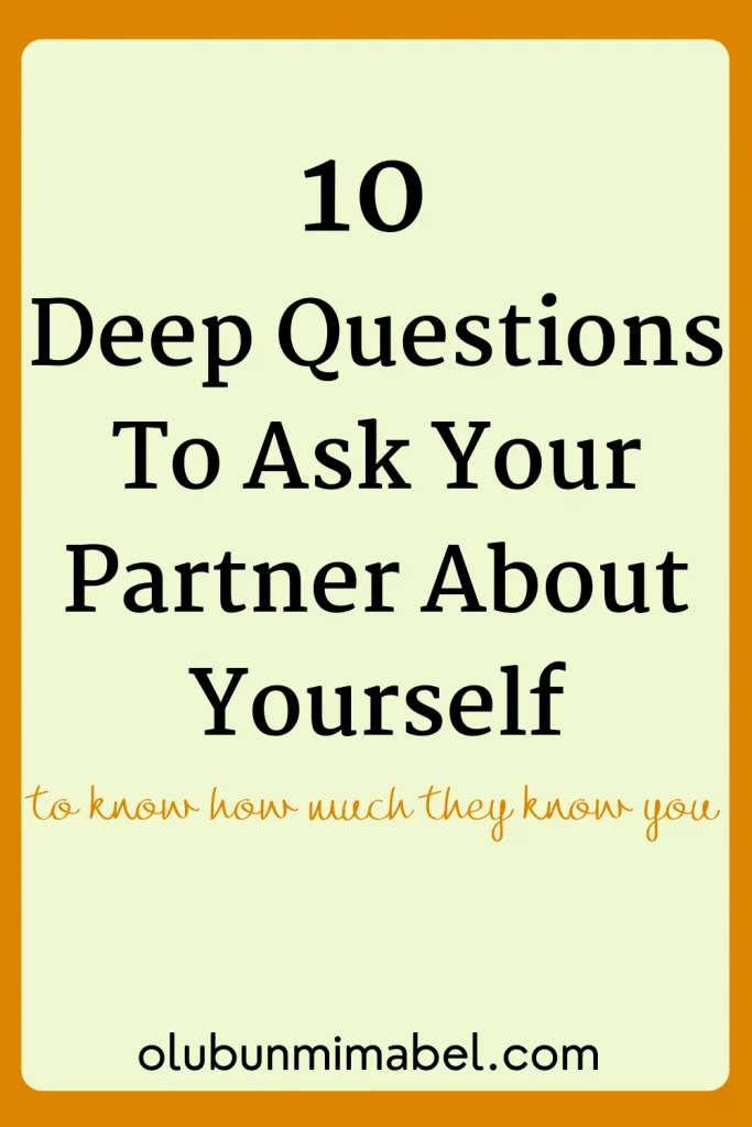 deep questions to ask your partner about yourself