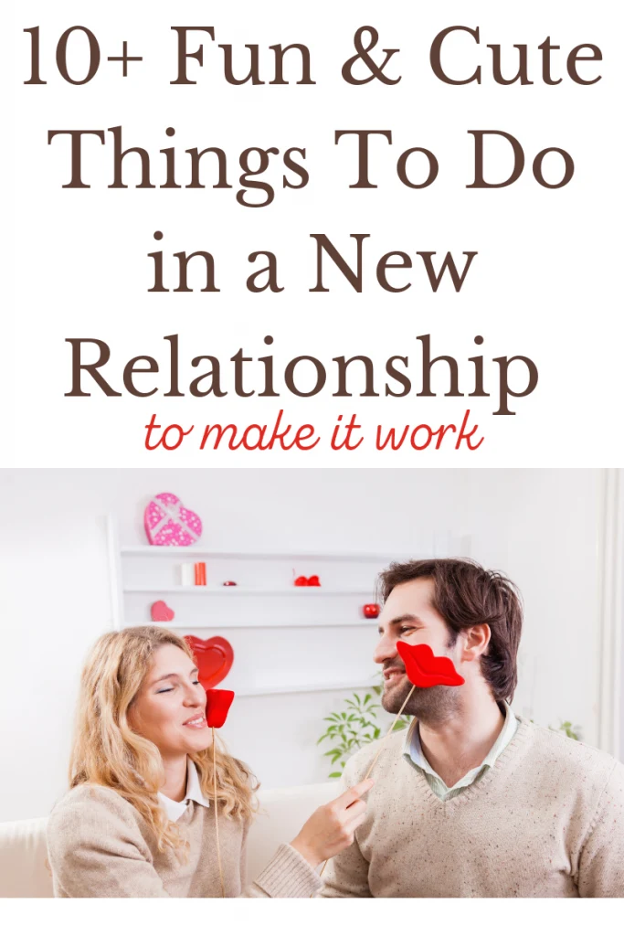 Things To Do in a new relationship 